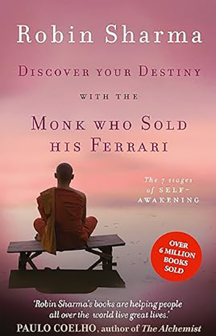 Discover Your Destiny with the Monk who Sold His Ferrari - The 7 Stages of Self-awakening